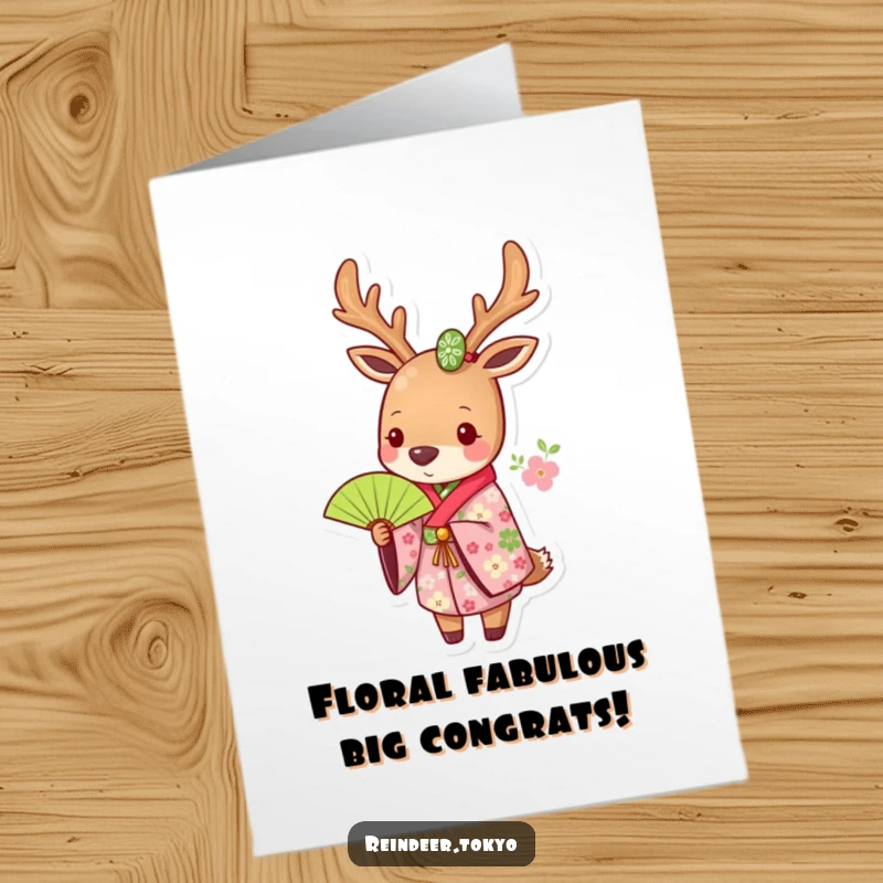Funny free printable congratulations card featuring a reindeer in a floral kimono, holding a green fan.